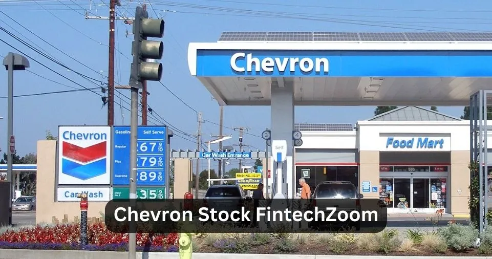 Chevron Stock FintechZoom