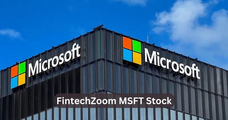 FintechZoom MSFT Stock