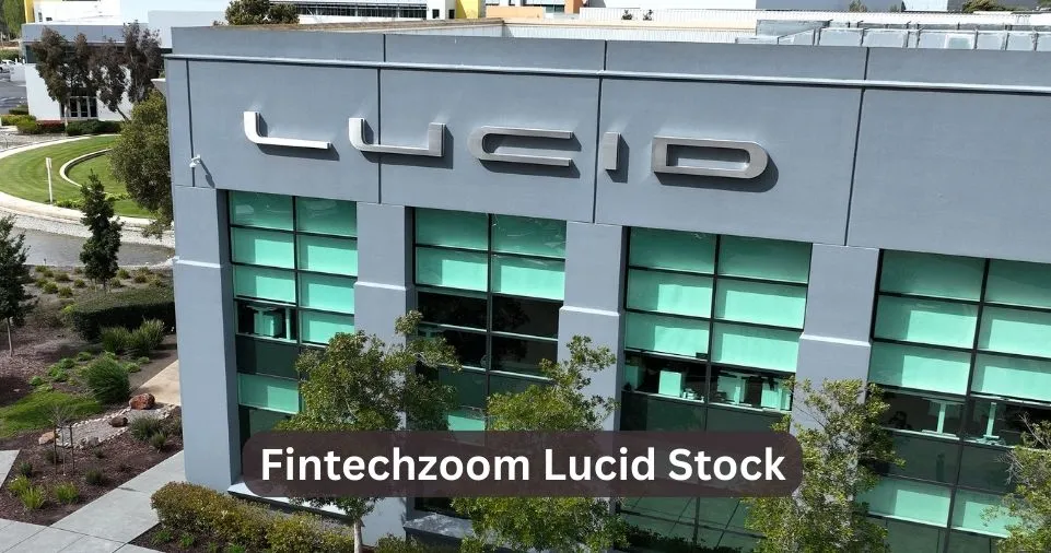 Fintechzoom Lucid Stock