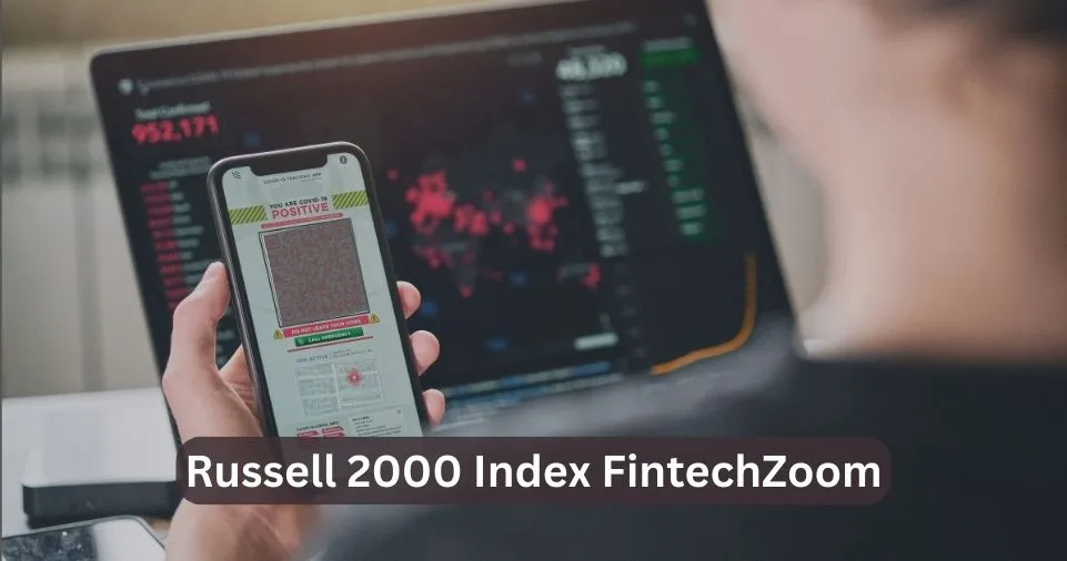 Russell 2000 Index FintechZoom